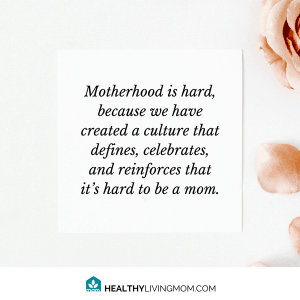 Motherhood is hard is a culture that we've created. #mommemes #itshardbeingamom