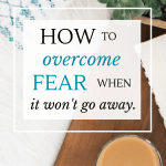How do I know how to overcome fear? I've been there. But, I'm an overcomer, not because I've said, "I'm not gonna let fear win." But because of Him. #howtoovercomefear #healthylivingmomblog