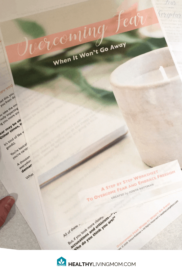 How do I know how to overcome fear? I've been there. But, I'm an overcomer, not because I've said, "I'm not gonna let fear win." But because of Him. #howtoovercomefear #healthylivingmomblog #howtoovercomefearworkbook