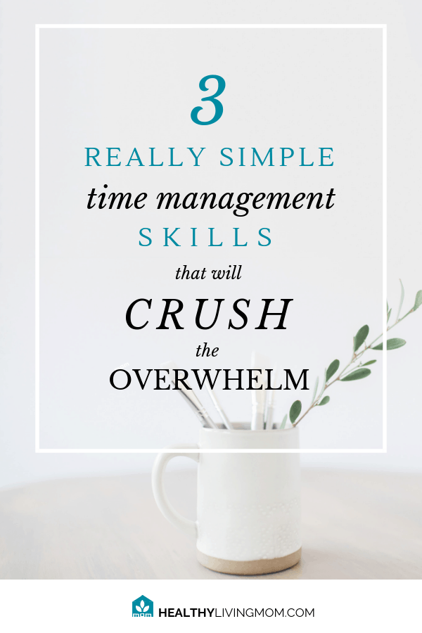 Feel like you never get ahead on those things you have to do? Start getting to what you want to do using these 3 simple time management skills.