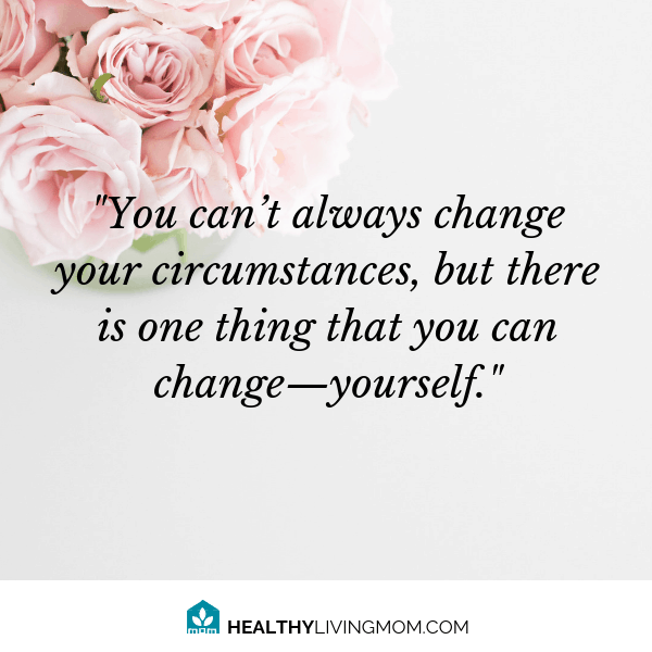 When you feel like life is disappointing, sometimes the best thing you can do is change yourself.