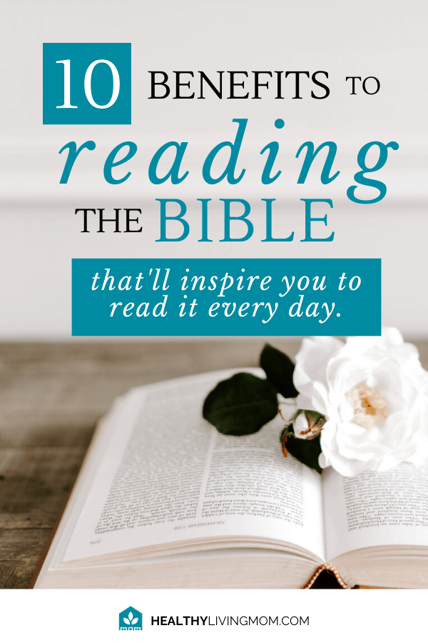 You know you should read the bible—but you never have enough time. Here's 10 benefits to reading the bible that'll inspire you—to read the bible every day.