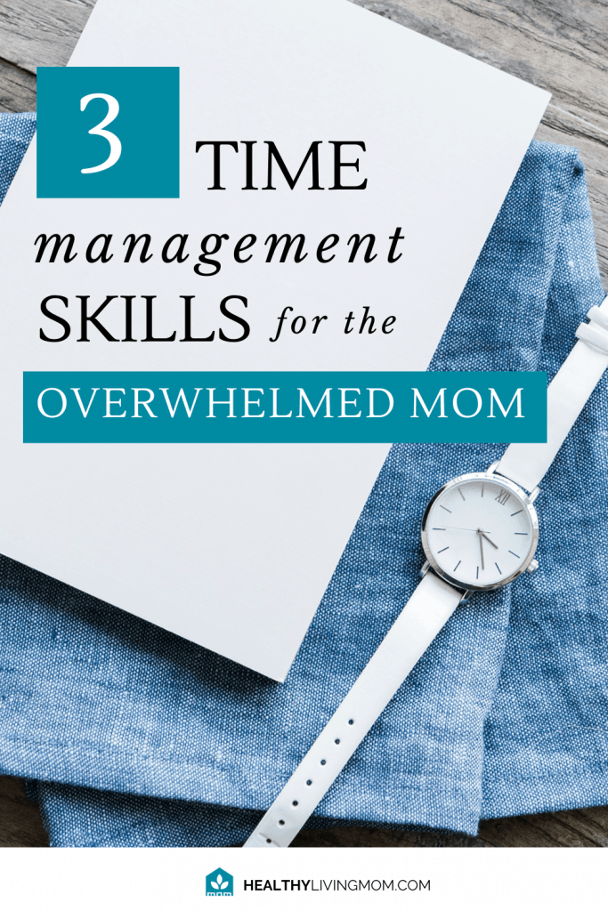 We all have 24 hours in a day...but as moms it feels like we have 2800 hours of work to do.  But using these 3 time management skills, I've been able to crush the overwhelm and find more time to do what I really want to do. TDon't let life control you anymore. Let the perfect time management for moms strategy work for you too! 