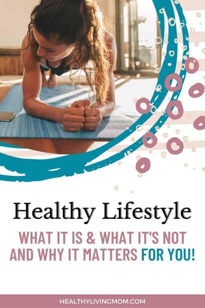What is a healthy lifestyle?