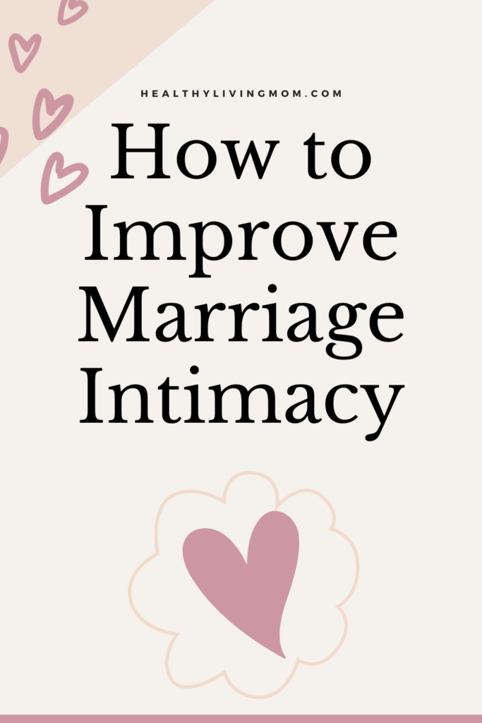 how to improve marriage intimacy pin