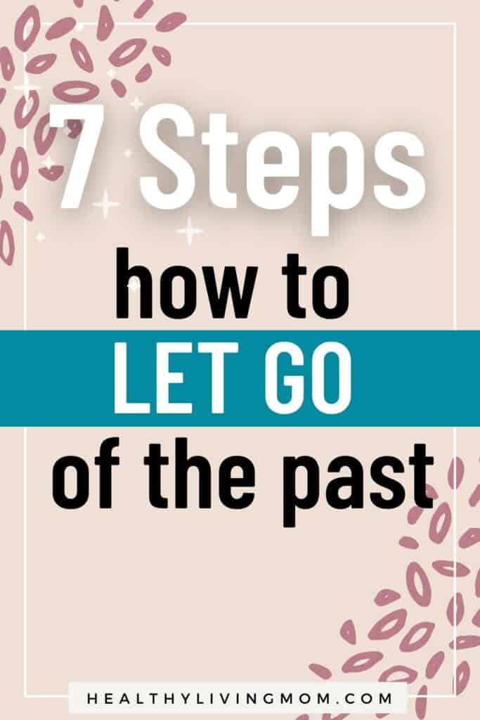 how to let go of the past pin1