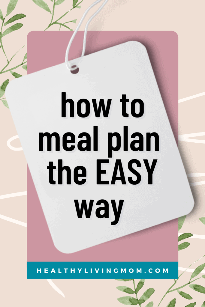 how to meal plan the easy way pin1